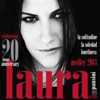 Buy Laura Pausini La Solitudine, La Soledad, Loneliness (Medley 2013 ...